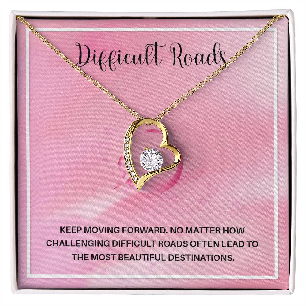 Difficult Roads Keep Moving Forward Necklace Meaningful Gift Supportive Gift Motivational Jewelry Never Give Up Necklace Stronger Necklace Breast Cancer Necklace For Soulmate Braver Necklace Cancer Survivor Jewelry Jewelry For Empowering Women