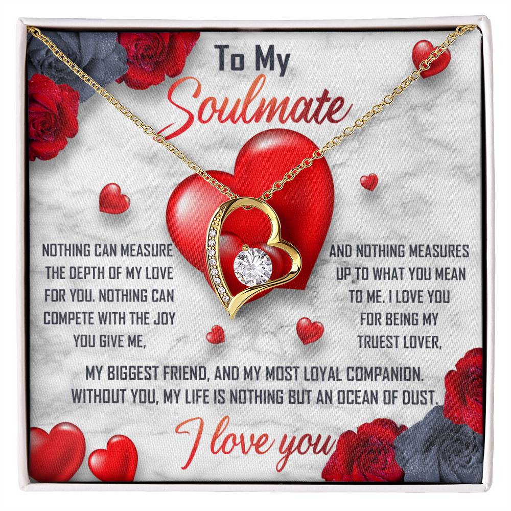 To My Soulmate Necklace Gift- Nothing Can Measure The Depth Of My Love For You, Valentine's Day Soulmate Jewelry With A Meaningful Message Card.