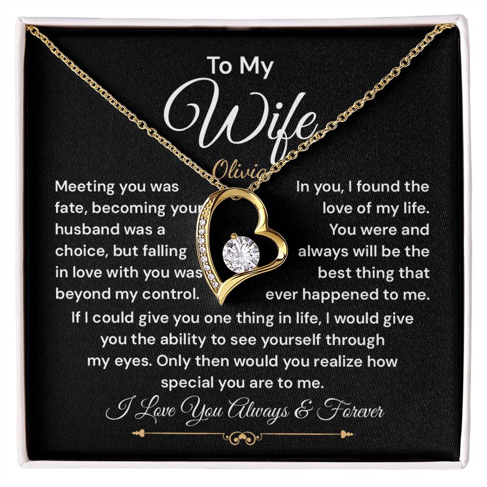 To My Wife Necklace, Meeting You Was Fate, Becoming Your Husband Was A Choice, But Falling In Love With You Was Beyond My Control. (custom)