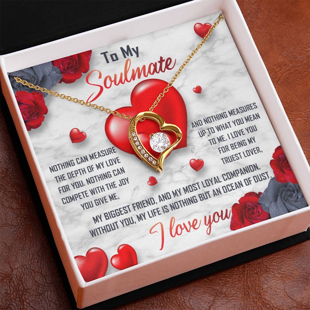 To My Soulmate Necklace Gift- Nothing Can Measure The Depth Of My Love For You, Valentine's Day Soulmate Jewelry With A Meaningful Message Card.