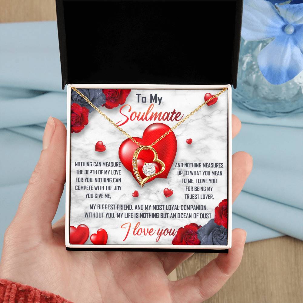 To My Soulmate Necklace Gift- Nothing Can Measure The Depth Of My Love For You, Valentine's Day Soulmate Jewelry With A Meaningful Message Card.