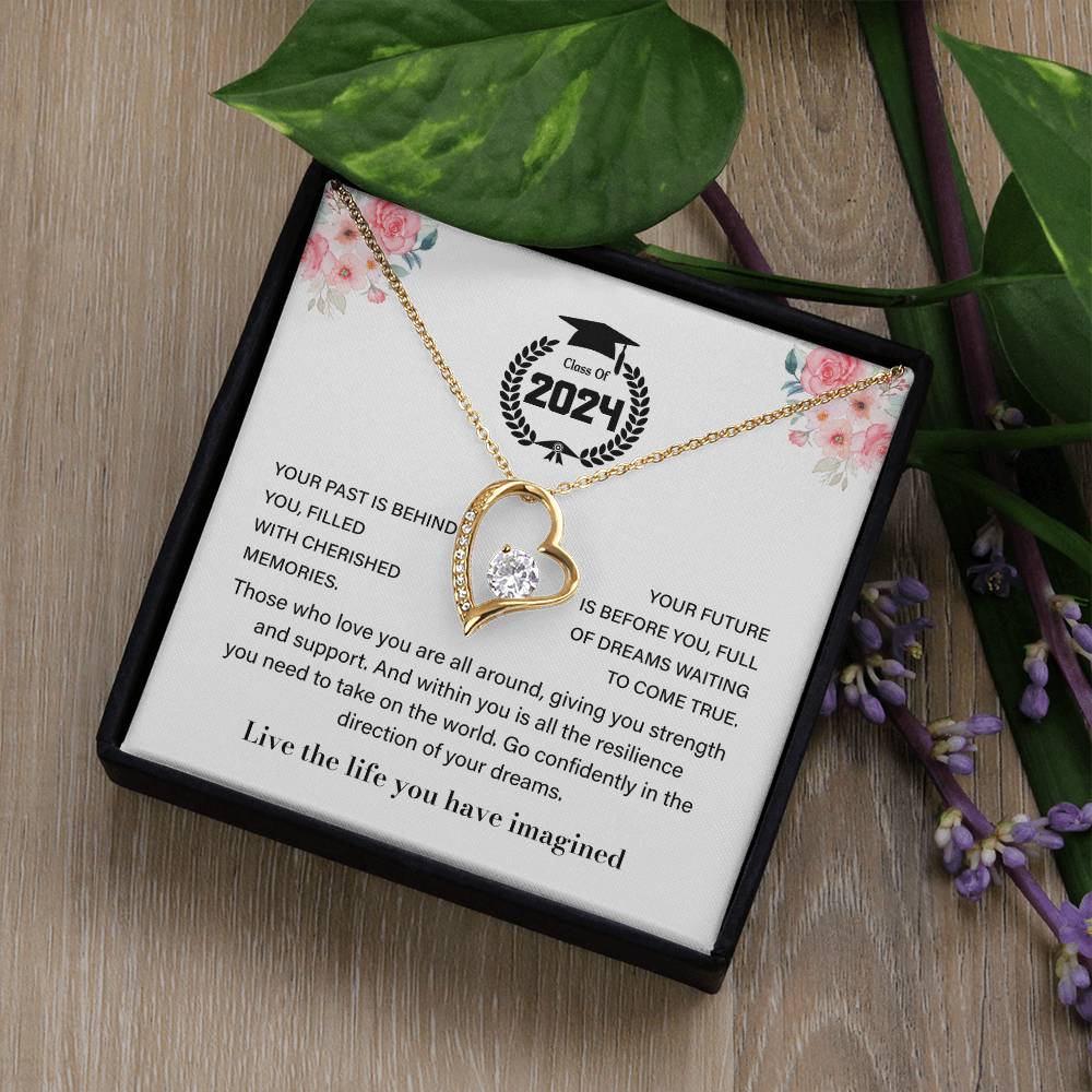 Class Of 2024 Your Past Is Behind You, Filled With Cherished Memories, Necklace Gift For Daughter, Granddaughter, Niece And Sister.