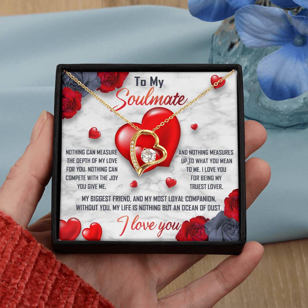 To My Soulmate Necklace Gift- Nothing Can Measure The Depth Of My Love For You, Valentine's Day Soulmate Jewelry With A Meaningful Message Card.