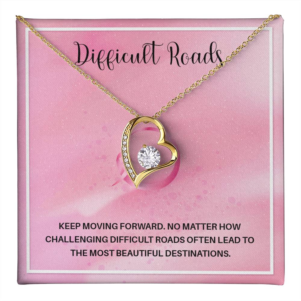 Difficult Roads Keep Moving Forward Necklace Meaningful Gift Supportive Gift Motivational Jewelry Never Give Up Necklace Stronger Necklace Breast Cancer Necklace For Soulmate Braver Necklace Cancer Survivor Jewelry Jewelry For Empowering Women