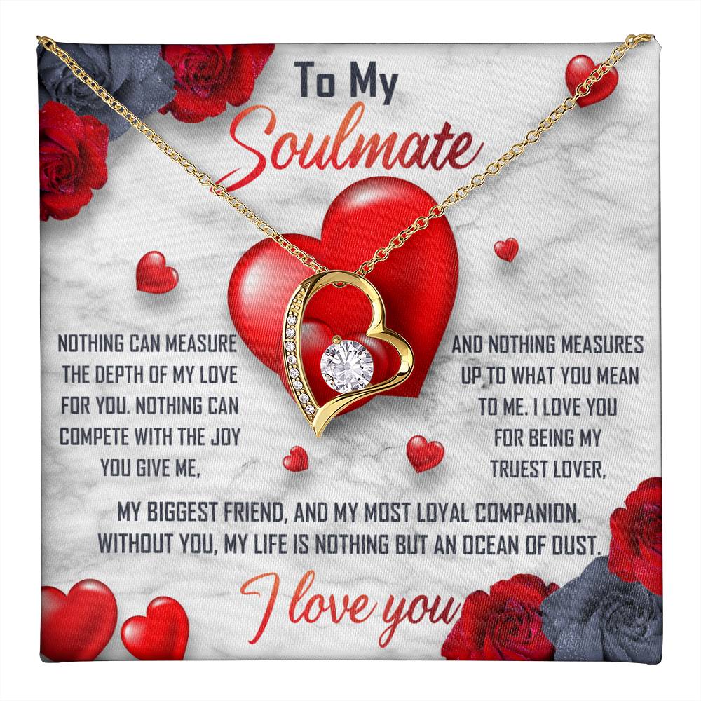 To My Soulmate Necklace Gift- Nothing Can Measure The Depth Of My Love For You, Valentine's Day Soulmate Jewelry With A Meaningful Message Card.