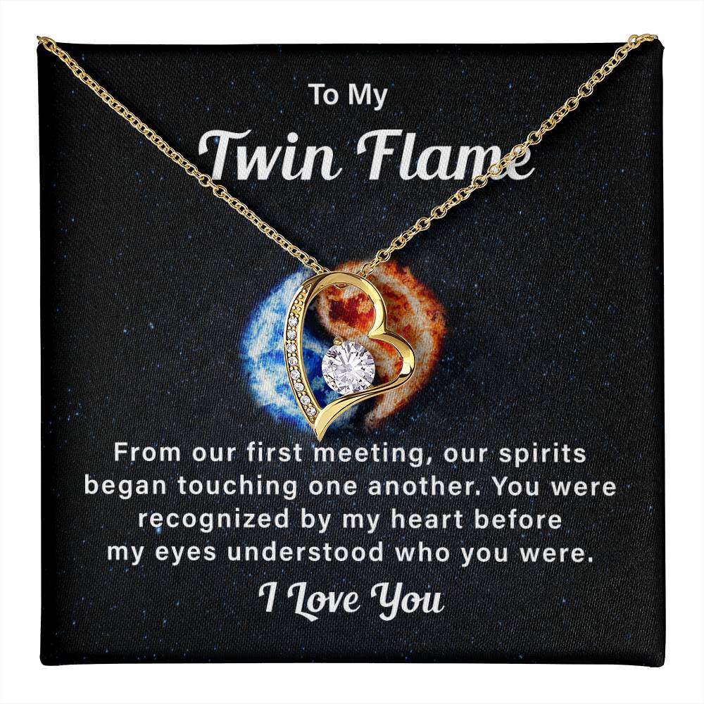 To My Twin Flame My Eyes Understood Who You Were I Love You