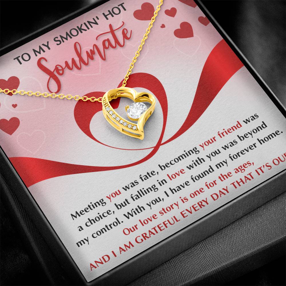 To My Smokin' Hot Soulmate Necklace Gift, Forever Heart Necklace Gift For Wife, Girlfriend, Fiancée - Soul Mates Gift, Valentine's Day Soulmate Jewelry With A Meaningful Message Card.