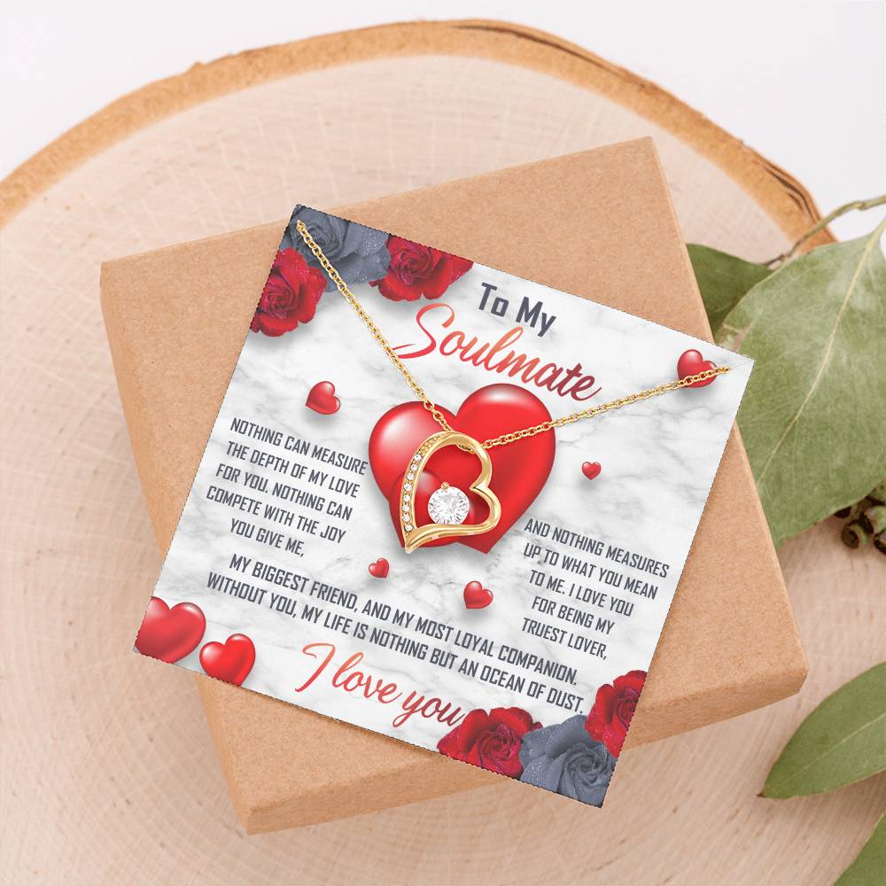 To My Soulmate Necklace Gift- Nothing Can Measure The Depth Of My Love For You, Valentine's Day Soulmate Jewelry With A Meaningful Message Card.