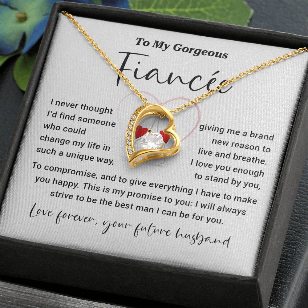 To My Gorgeous Fiancée - Promise Necklace For My Forever Love