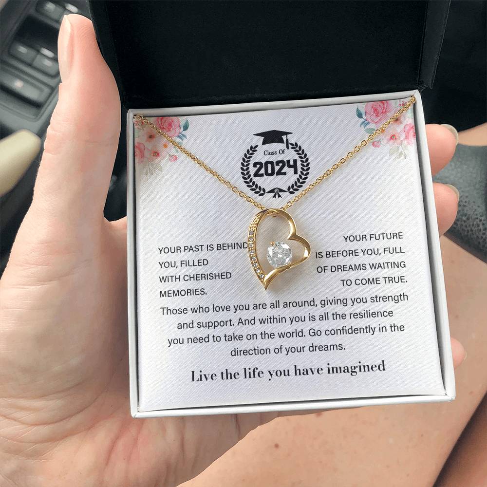 Class Of 2024 Your Past Is Behind You, Filled With Cherished Memories, Necklace Gift For Daughter, Granddaughter, Niece And Sister.