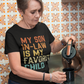 My Son-In-Law Is My Favorite Child - Funny Tshirt for Mother in Law or Father in Law