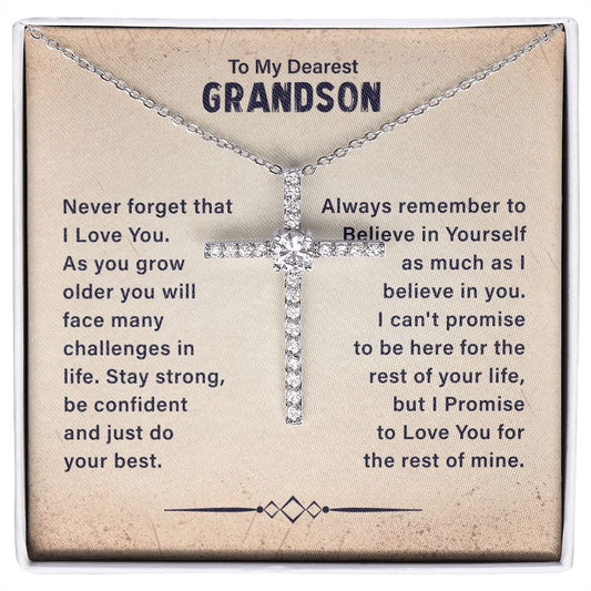 To My Dearest Grandson Never Forget That I Love You