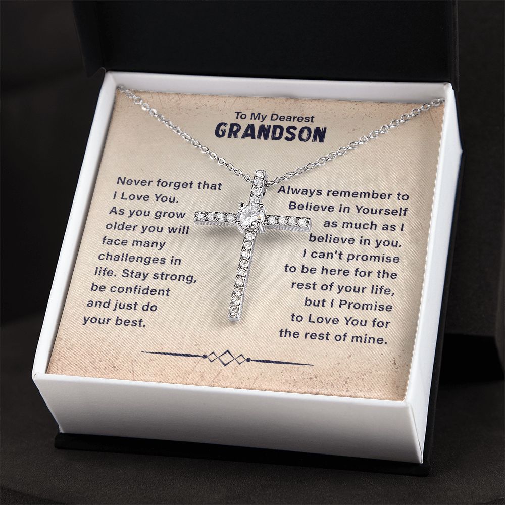 To My Dearest Grandson Never Forget That I Love You