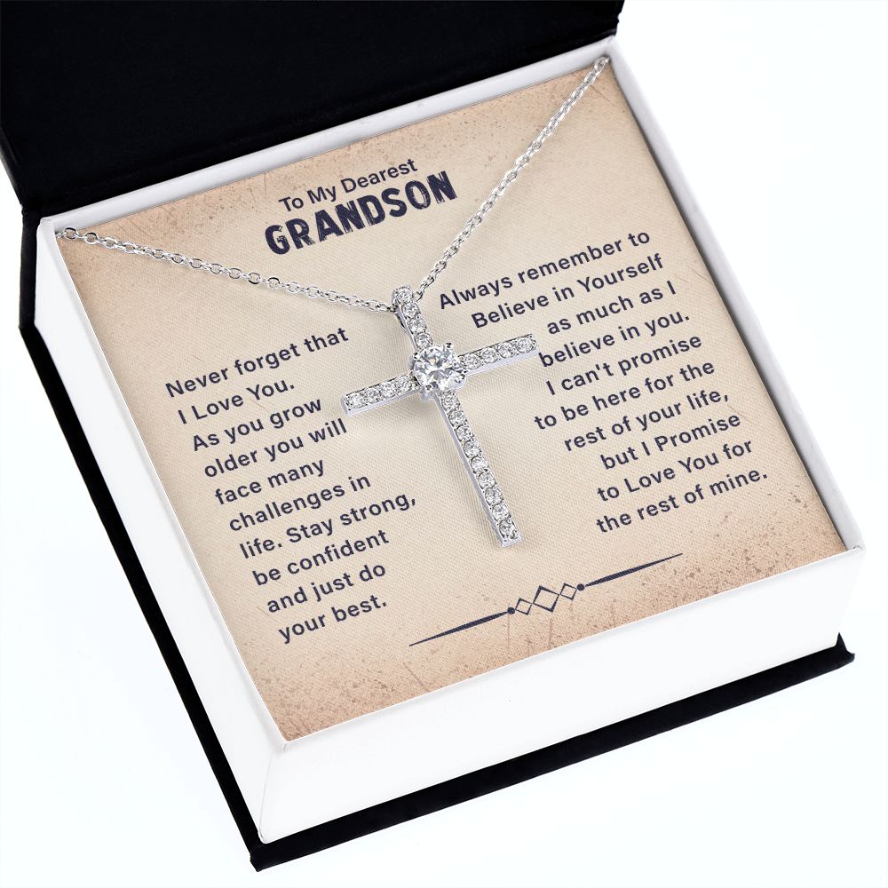 To My Dearest Grandson Never Forget That I Love You