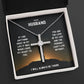 To My Husband Cross Necklace Gifts From Wife - Birthday Anniversary Gift With Heartfelt Message Card & Elegant Box