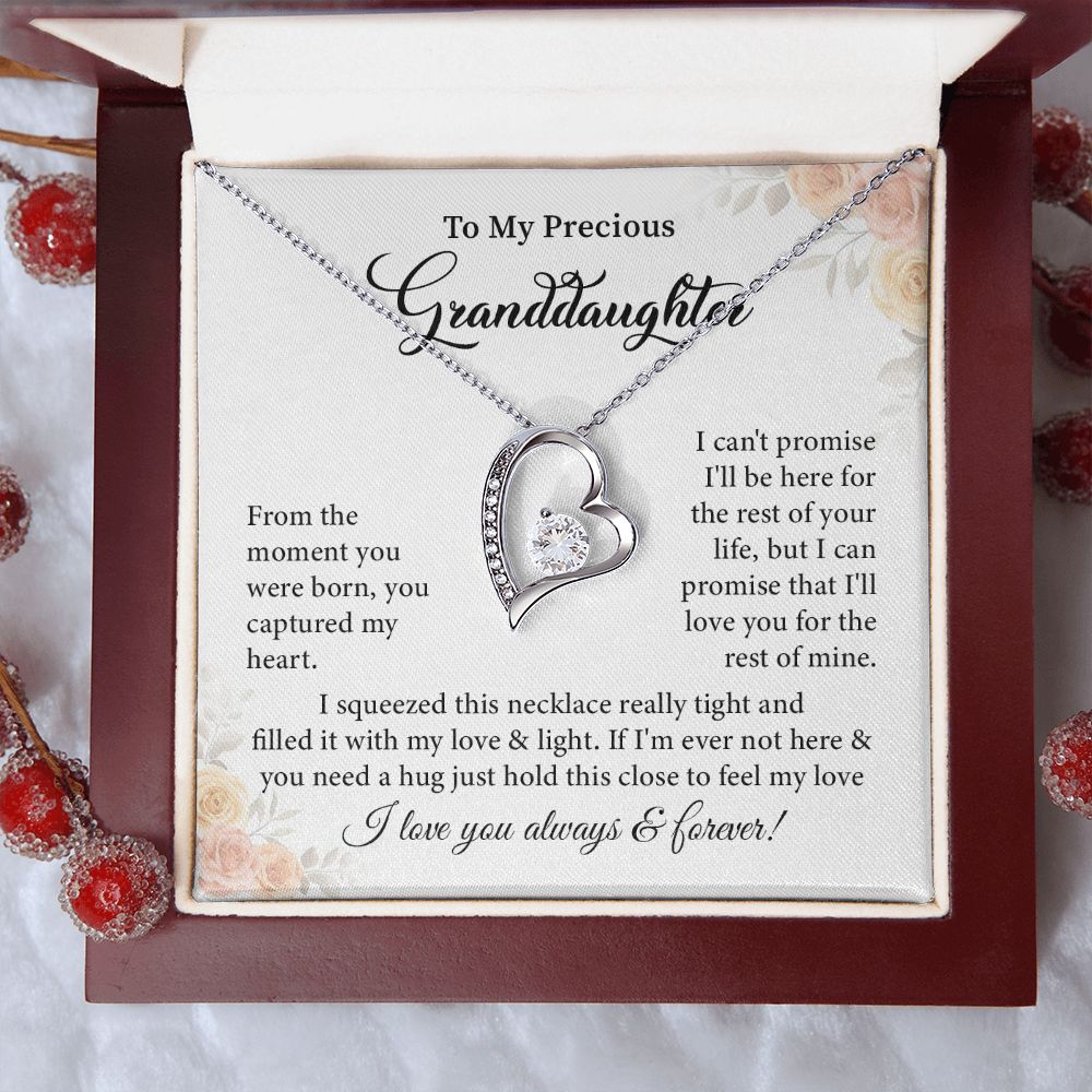 To My Precious Granddaughter I Love You Always & Forever