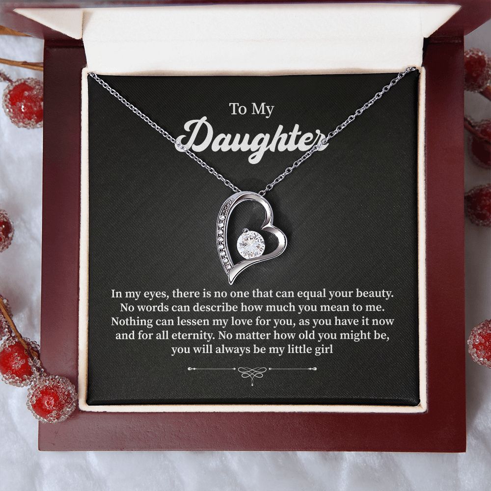 To My Daughter In My Eyes, There Is No One That Can Equal Your Beauty