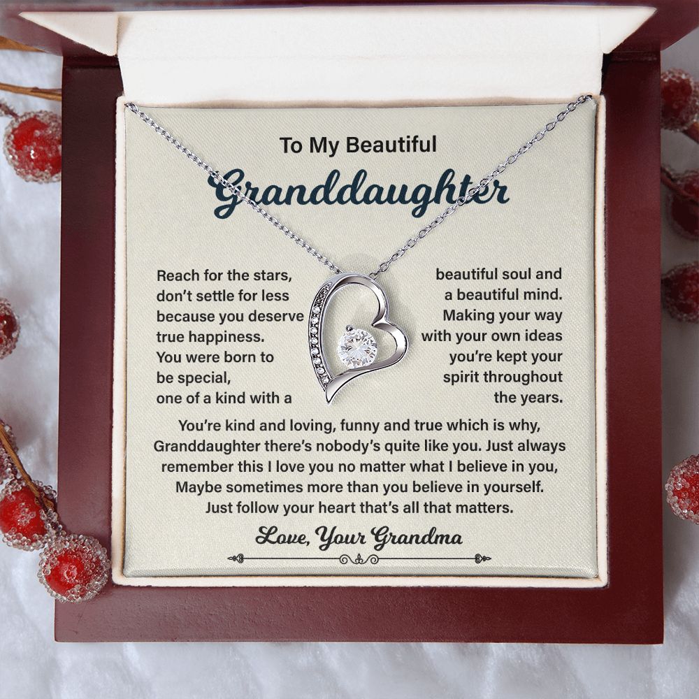 To My Beautiful Granddaughter One Of A kind With A Beautiful Soul And A Beautiful Mine