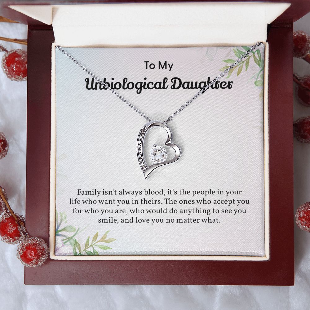 To My Unbiological Daughter Family Isn't Always Bloods