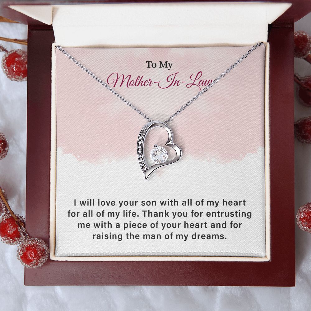 To My Mother-In-Law I Will Love Your Son With All Of My Heart For All Of My Life