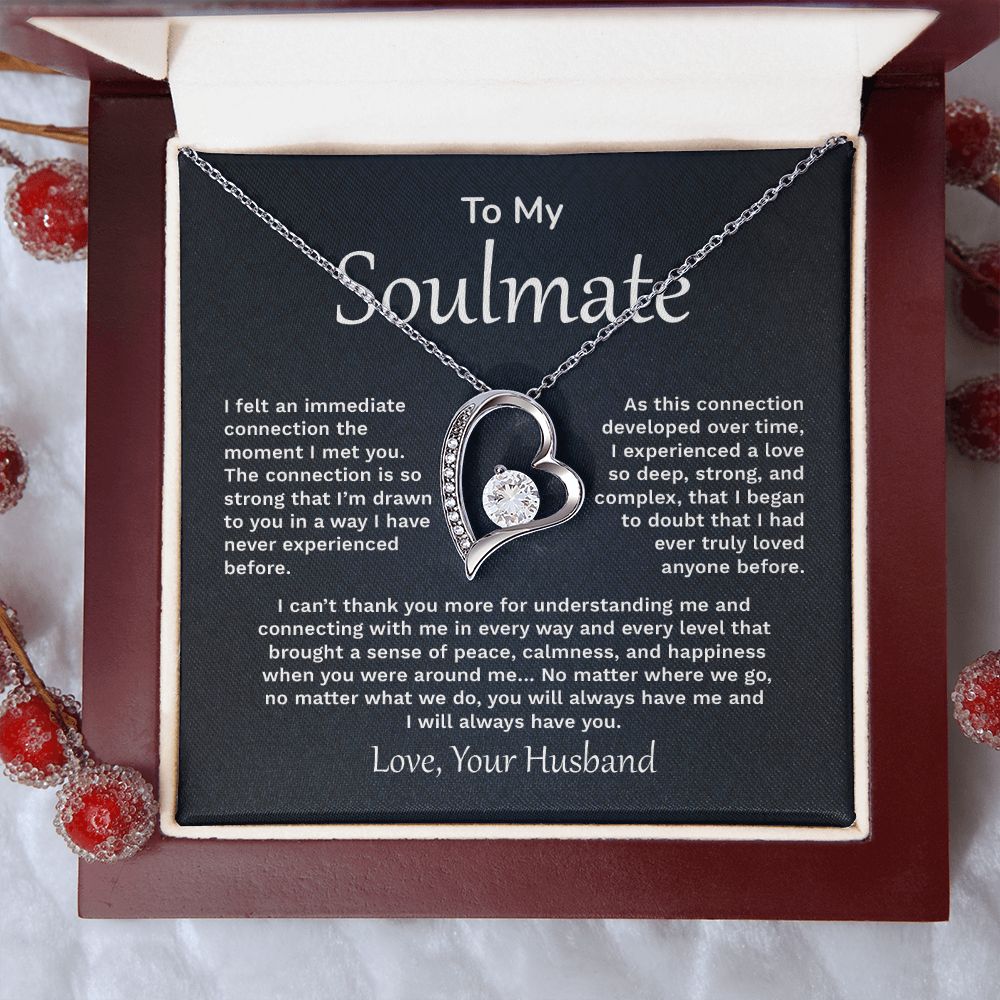 To My Soulmate I felt An Immediate Connection The Moment I Met You