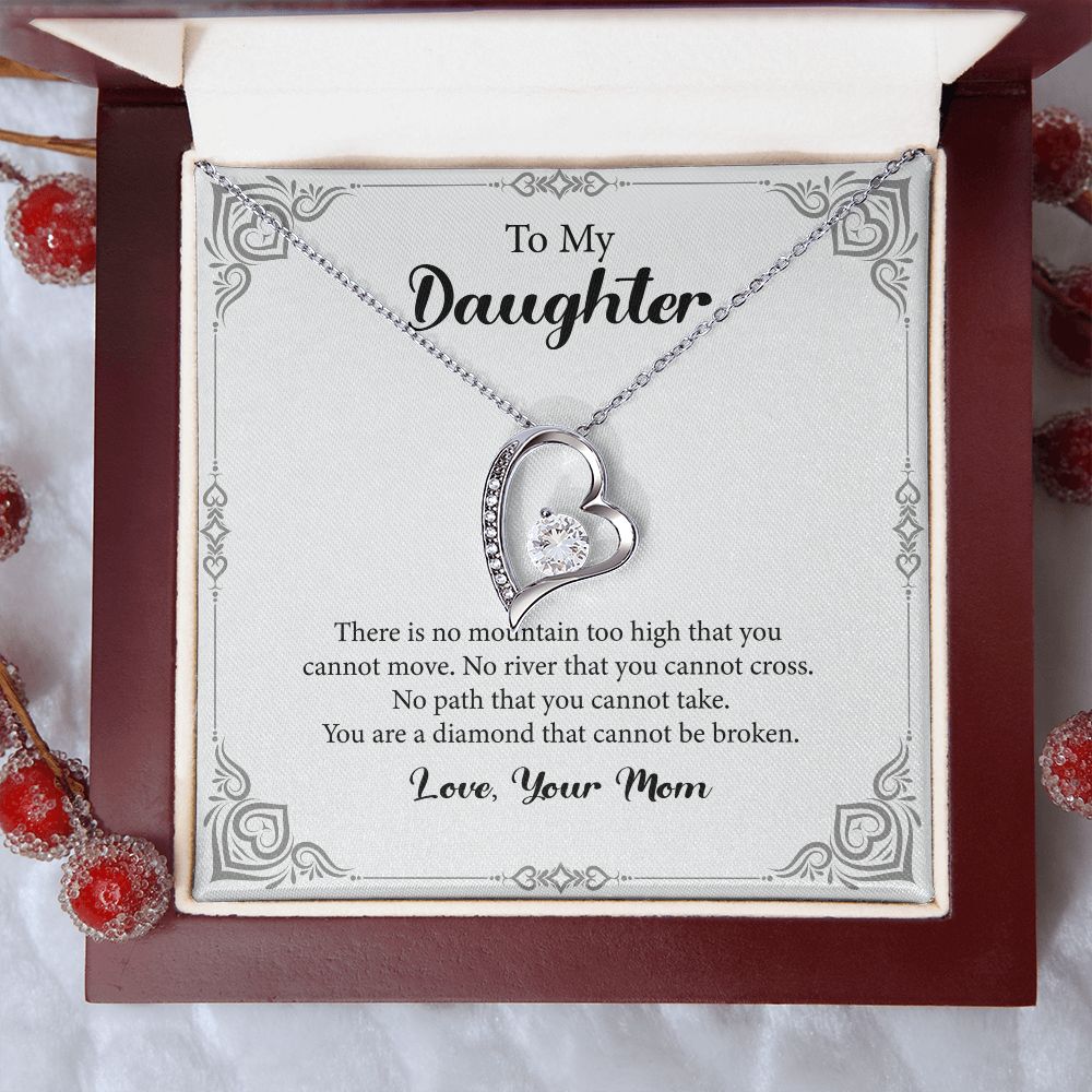To My Daughter You Are A Diamond That Cannot Be Broken Love, Your Mom