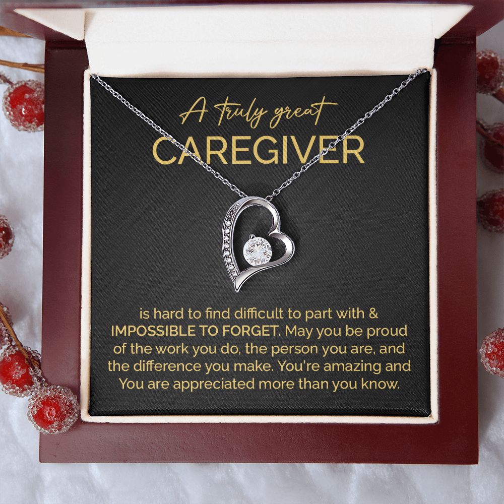 A Truly Great Caregiver You Are Amazing More Than You Know