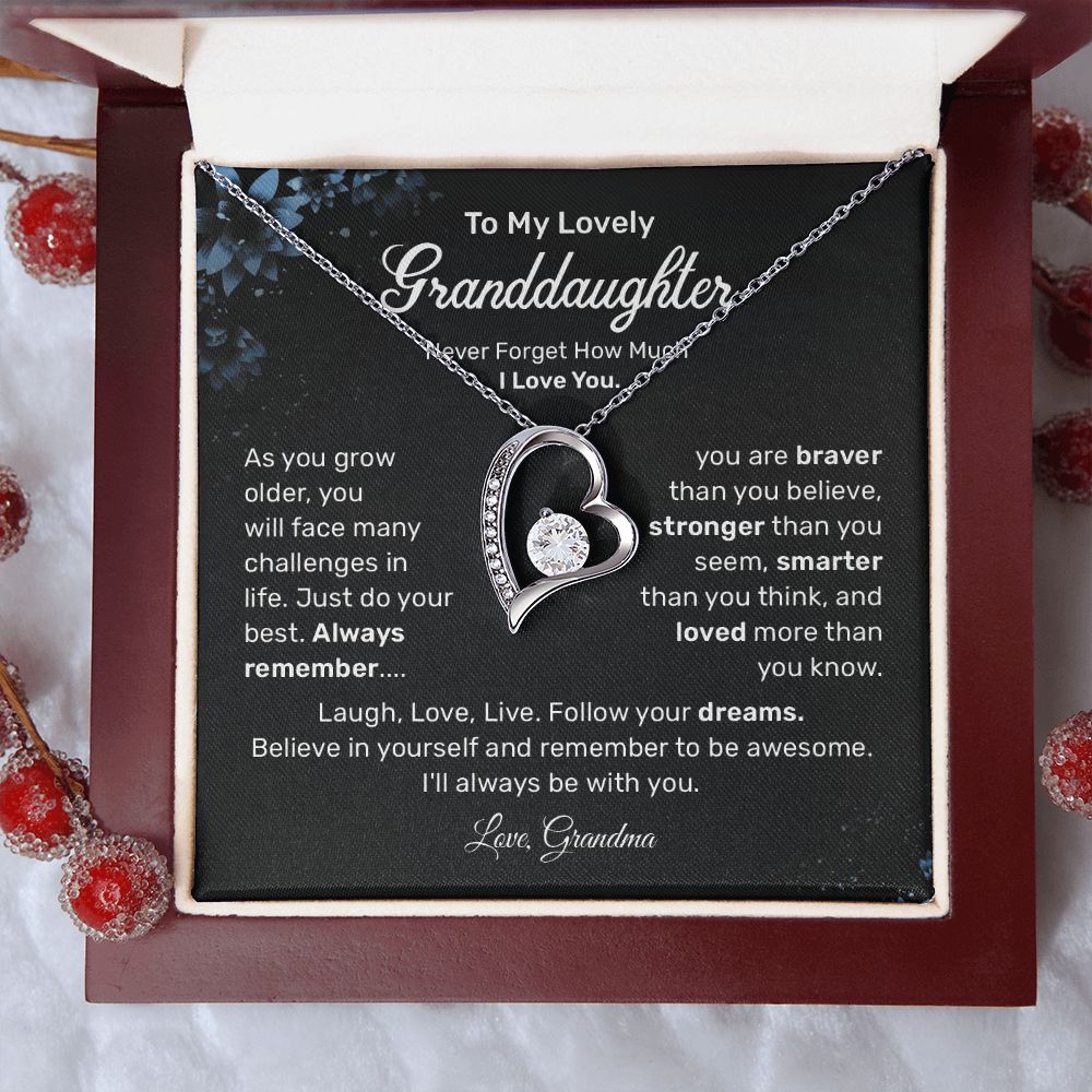 To My lovely Granddaughter Laugh, Love, Follow Your Dreams, love, Grandma