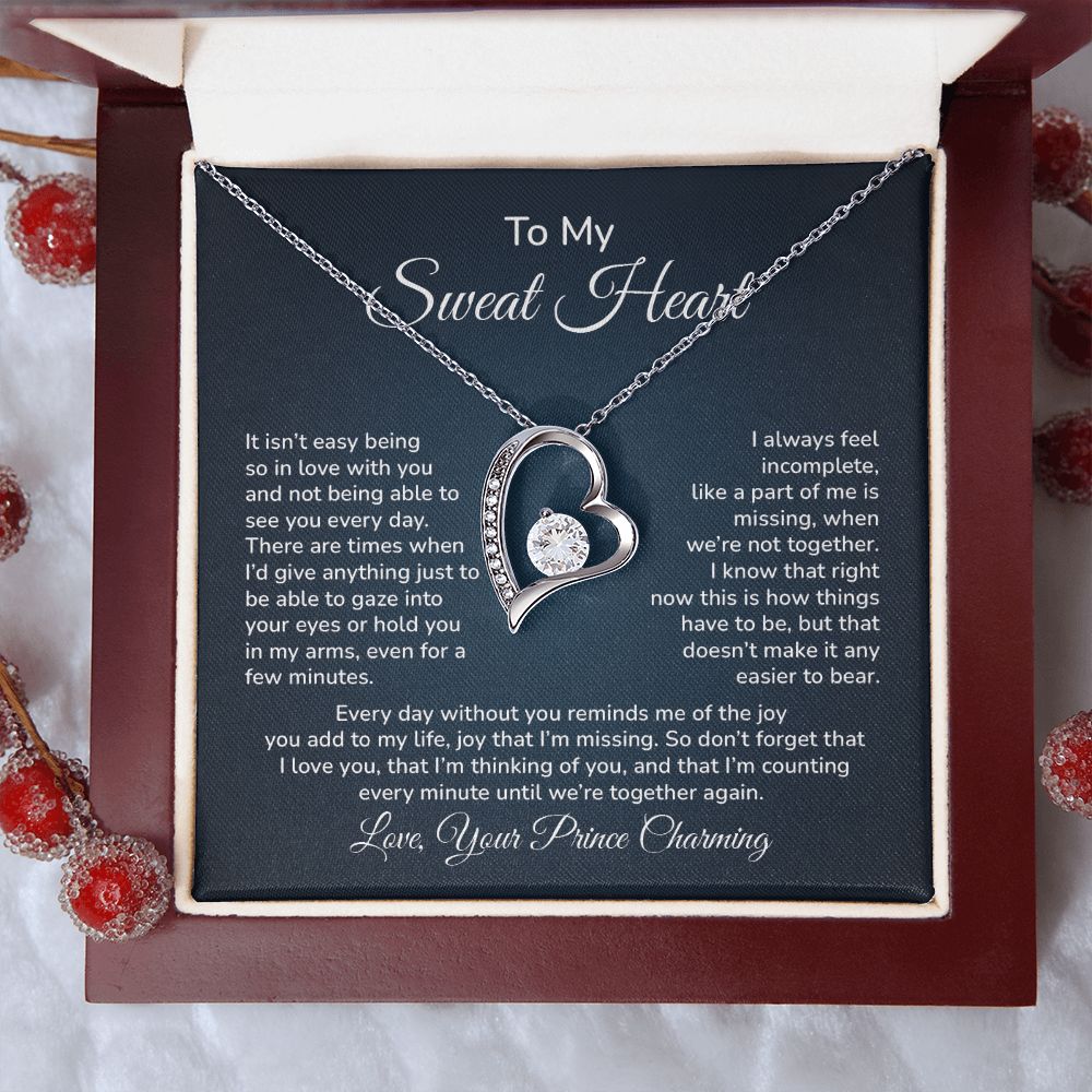 To My Sweetheart, Never Forget I Love You and I'm Always Thinking of You