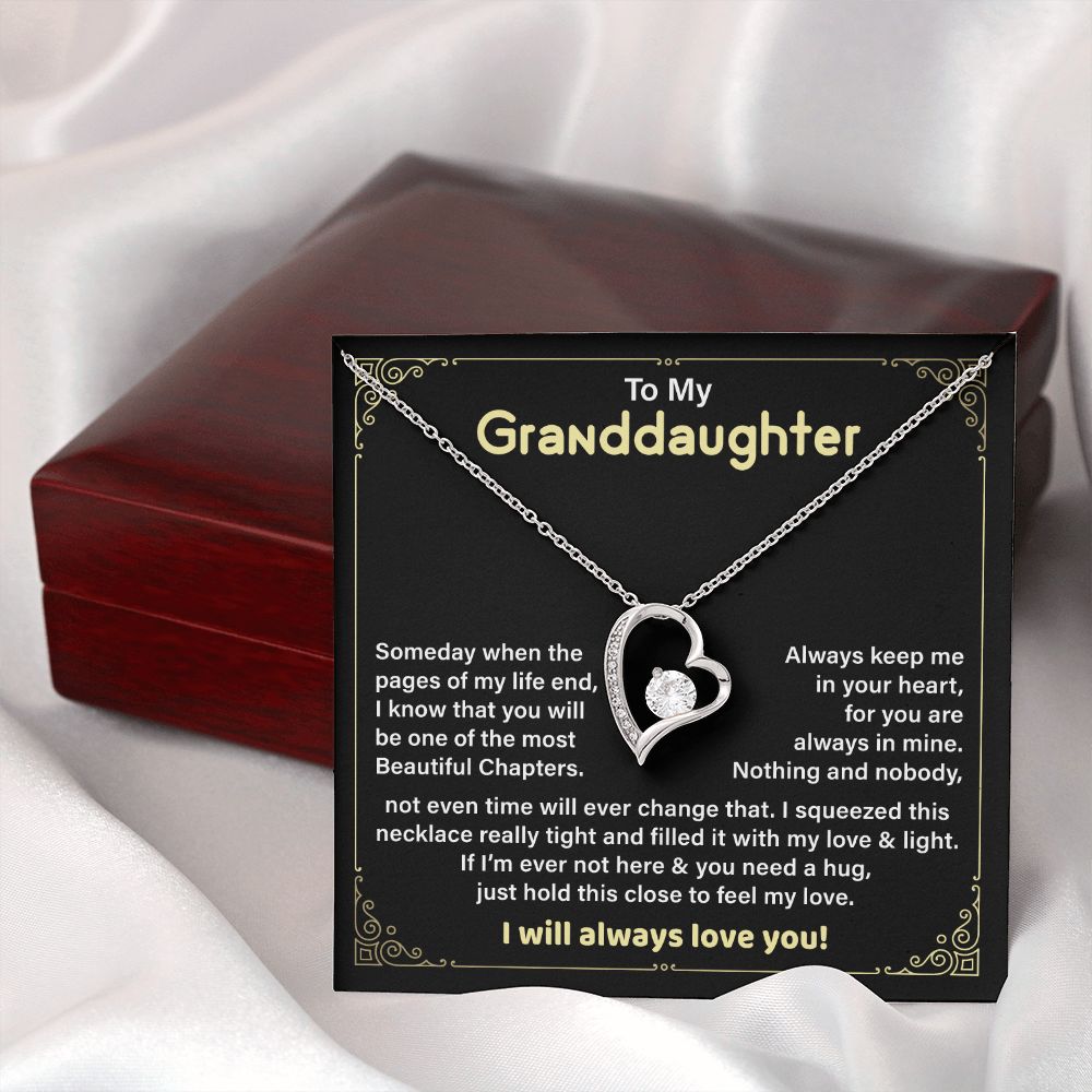 To My Granddaughter always keep Me In Your Heart, You Are Always In Mine
