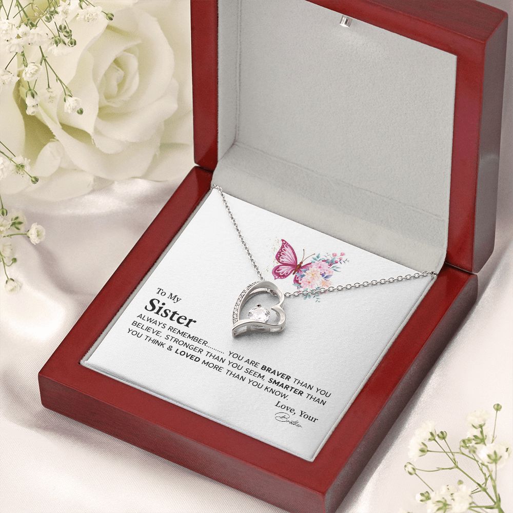 To My Sister You Think & Loved More Than You Know, Love Your Brother