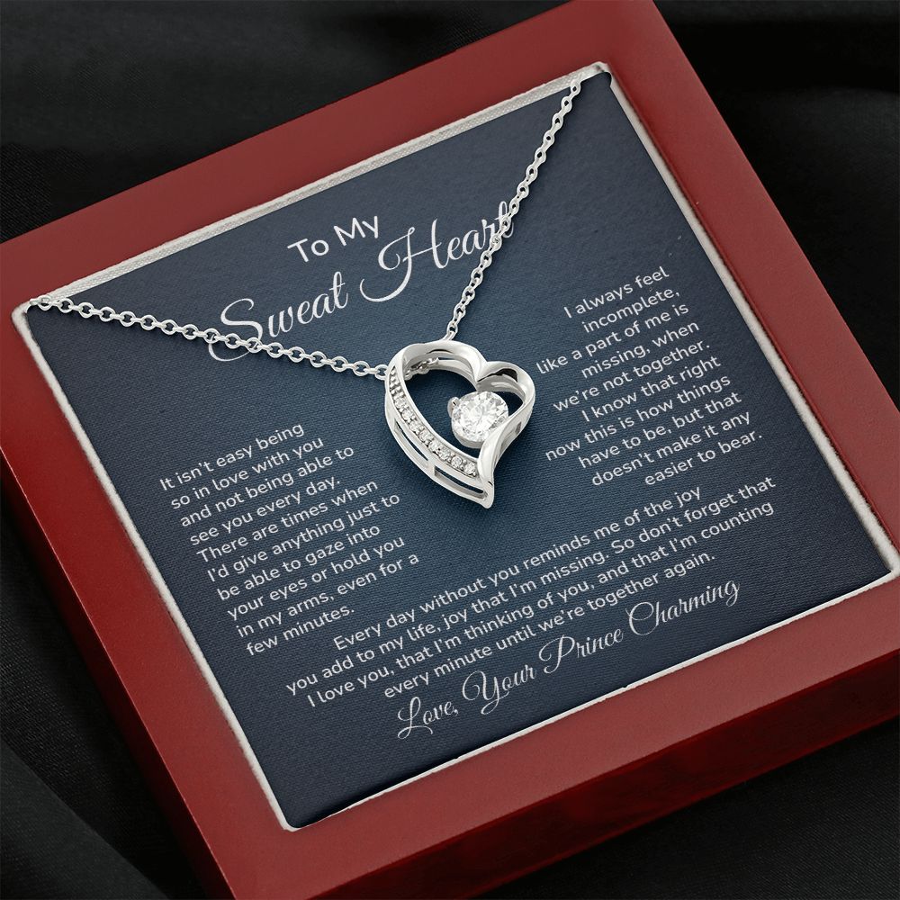 To My Sweetheart, Never Forget I Love You and I'm Always Thinking of You