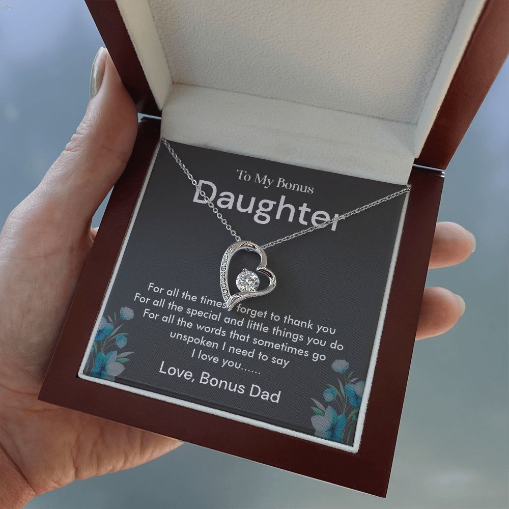 To My Bonus Daughter I Need to Say I Love You, Bonus Dad