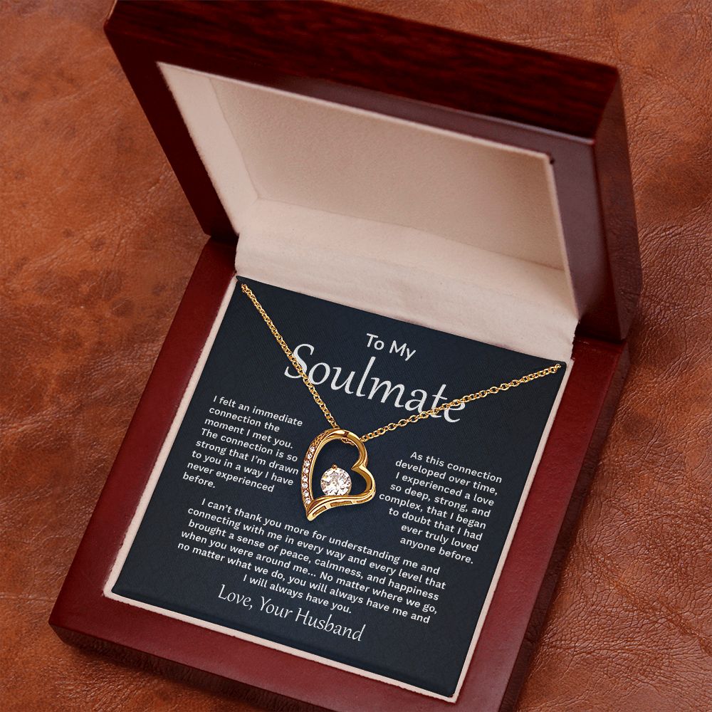To My Soulmate I felt An Immediate Connection The Moment I Met You