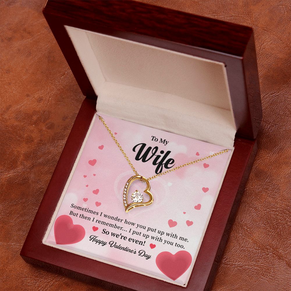 To My Wife So We're Even Happy Valentine's Day