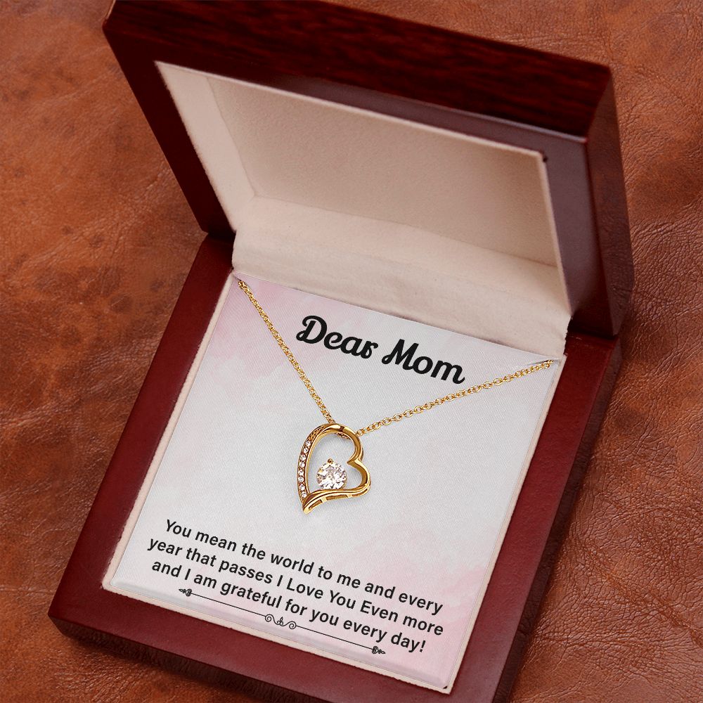 Dear Mom I Love You Even More And I Am Grateful For You Every Day