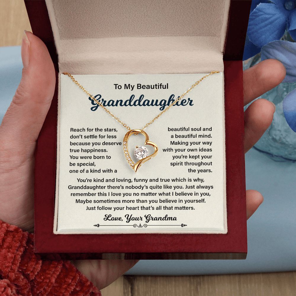To My Beautiful Granddaughter One Of A kind With A Beautiful Soul And A Beautiful Mine
