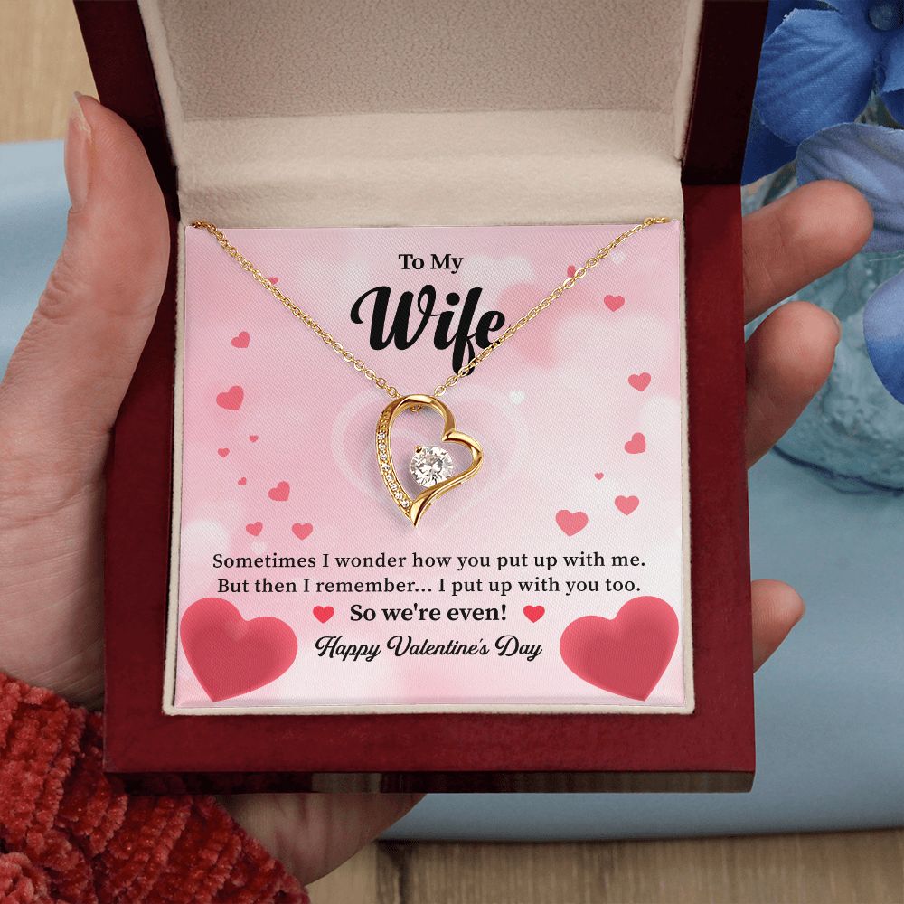 To My Wife So We're Even Happy Valentine's Day