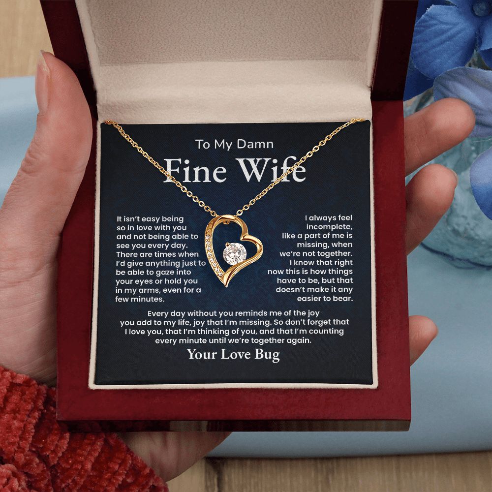 To My Damn Fine Wife Everyday Without You Reminds Me Of The Joy You Add To My Life