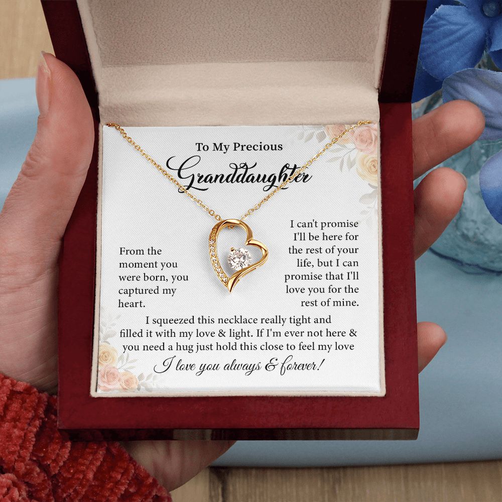 To My Precious Granddaughter I Love You Always & Forever