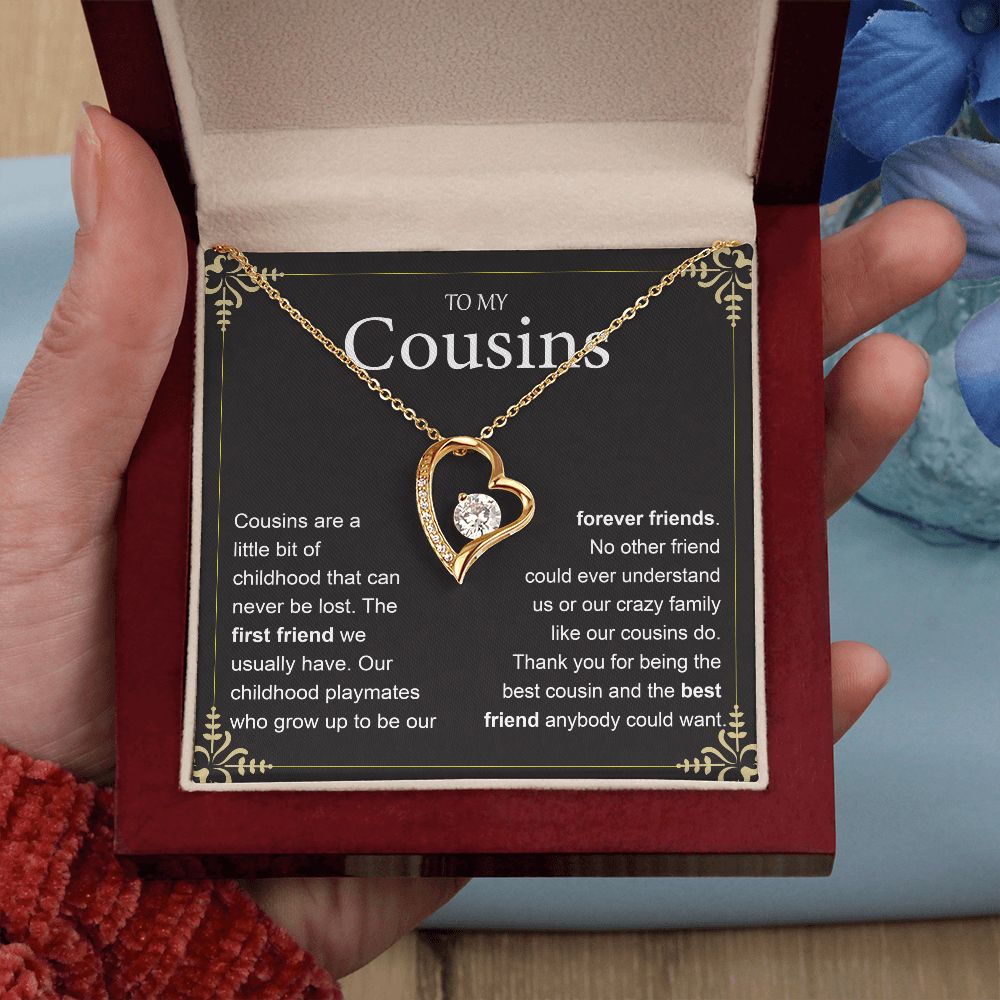 To My Cousins Are A little Bit Of Childhood That Can Never Be Lost