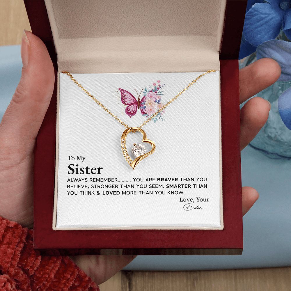 To My Sister You Think & Loved More Than You Know, Love Your Brother