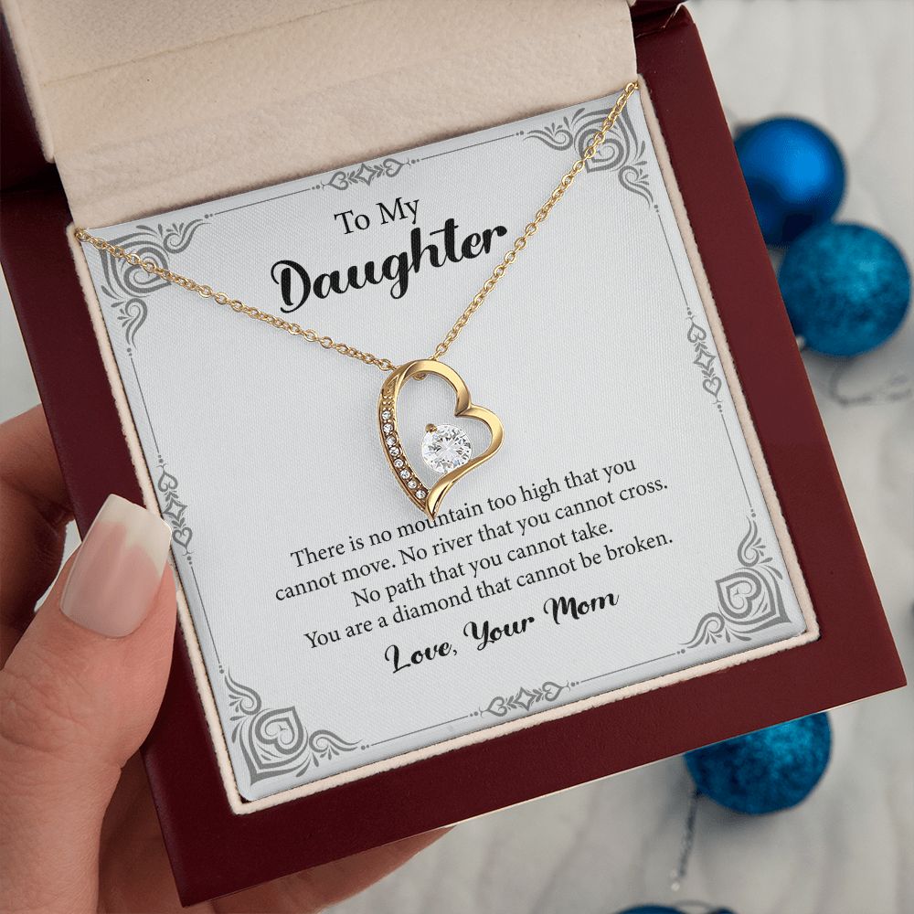 To My Daughter You Are A Diamond That Cannot Be Broken Love, Your Mom