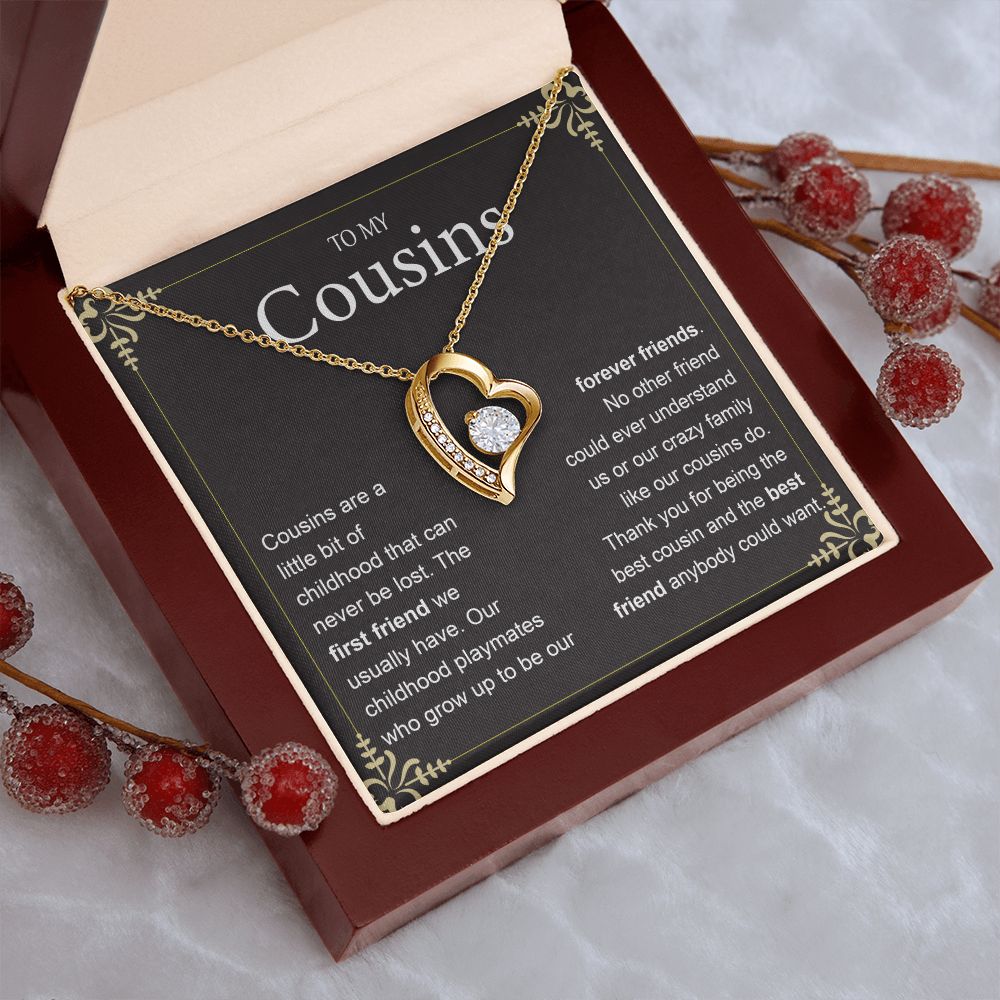 To My Cousins Are A little Bit Of Childhood That Can Never Be Lost