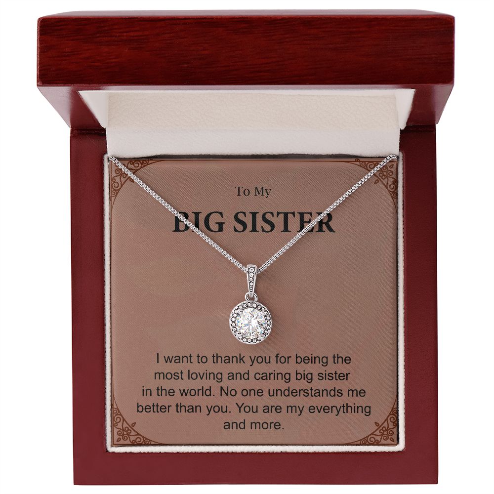 To My Big Sister You Are My Everything And More