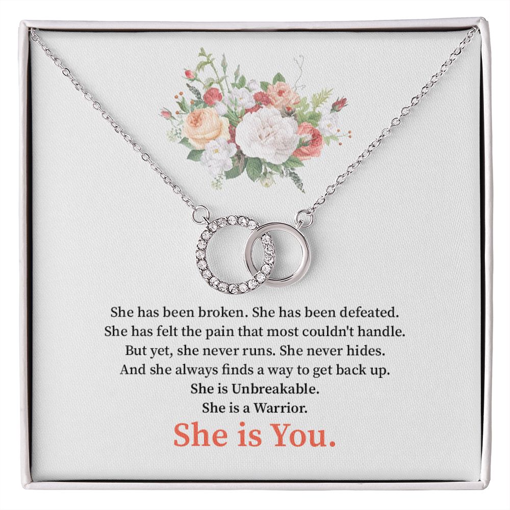 She has been you She is you