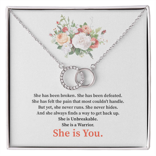 She has been you She is you