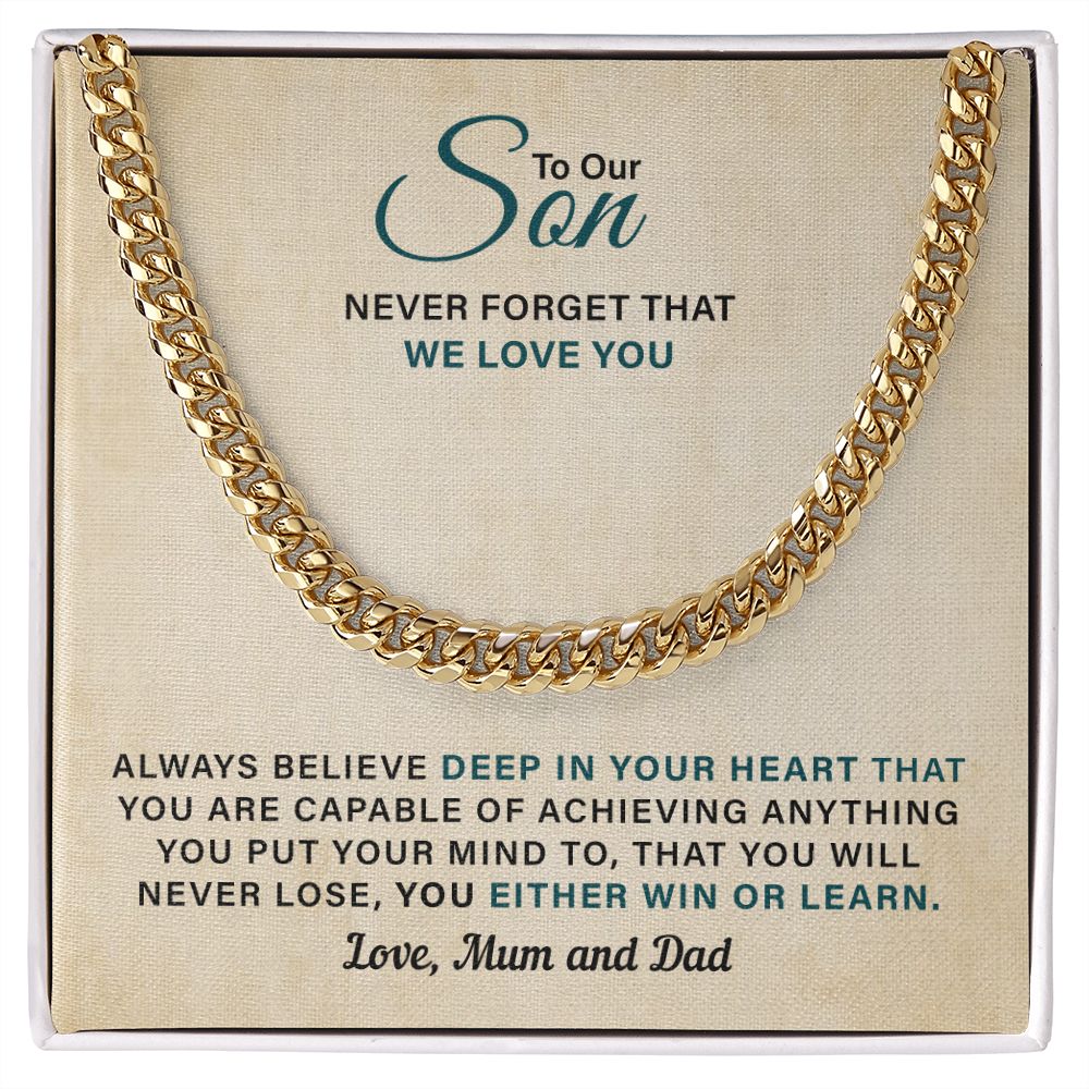 To Our Son Never Forget That We Love You, You Either Win Or  Lean Love, Mom And Dad