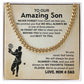 To Our Amazing Son We're So Proud Of You, Love Mom And Dad