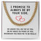I Promise To Always Be By Your Side
